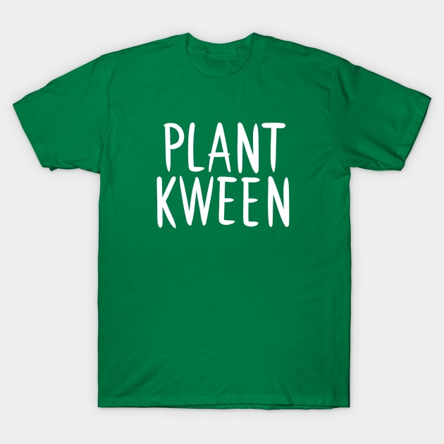 Plant Kween T-Shirt by Adamtots